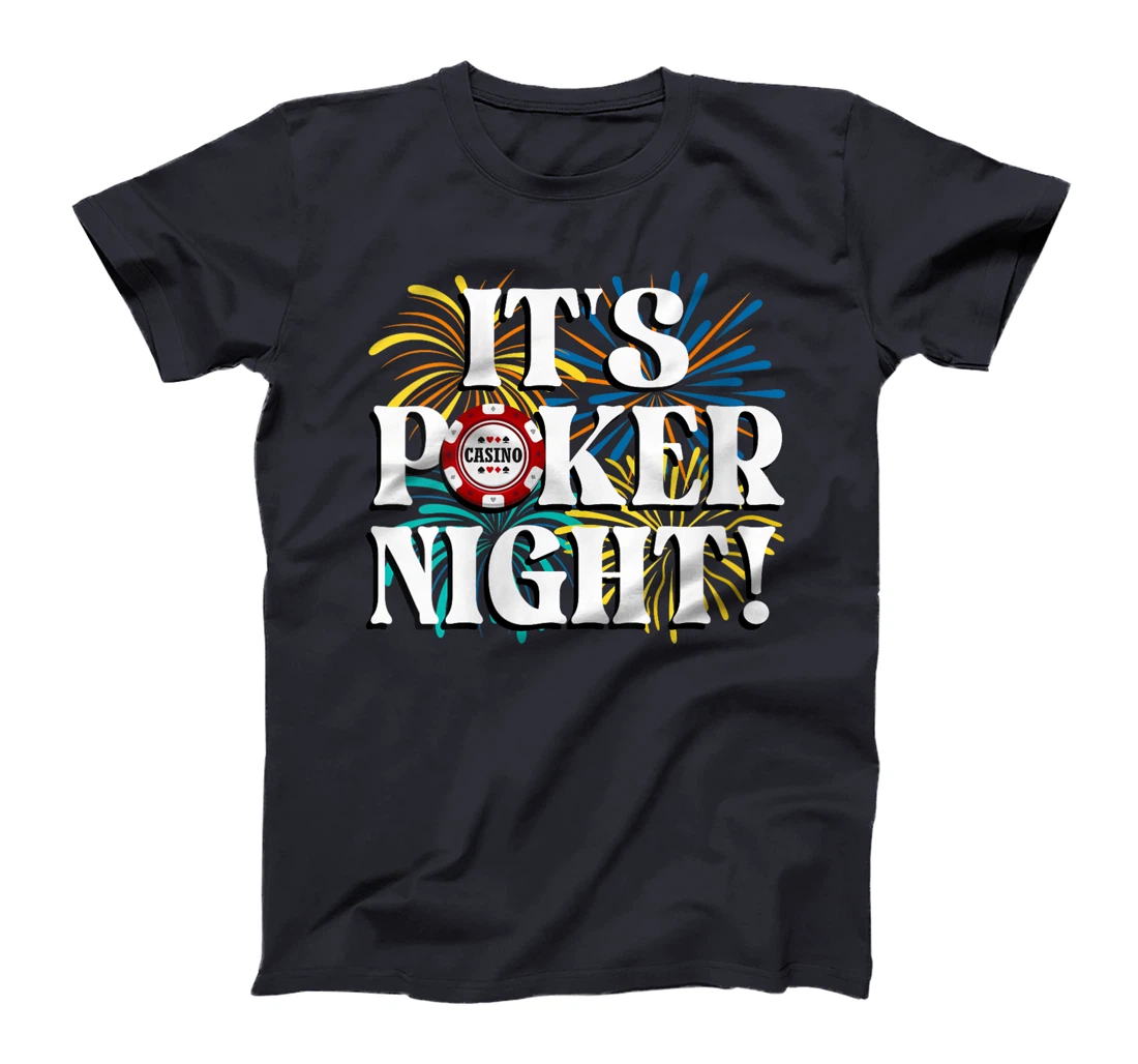 Womens Poker Tournament IT'S POKER NIGHT! Poker Player Texas Holde T-Shirt
