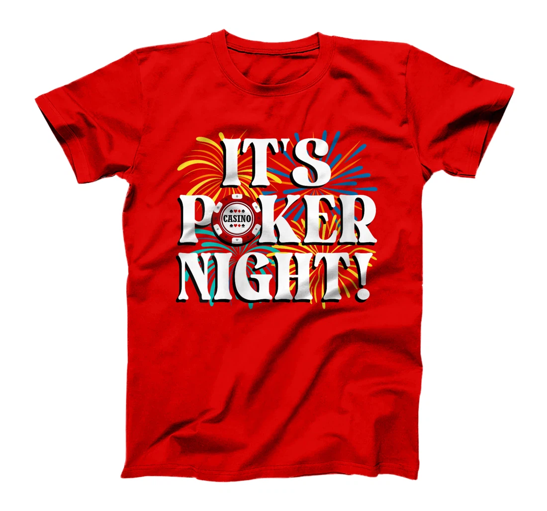 Womens Poker Tournament IT'S POKER NIGHT! Poker Player Texas Holde T-Shirt