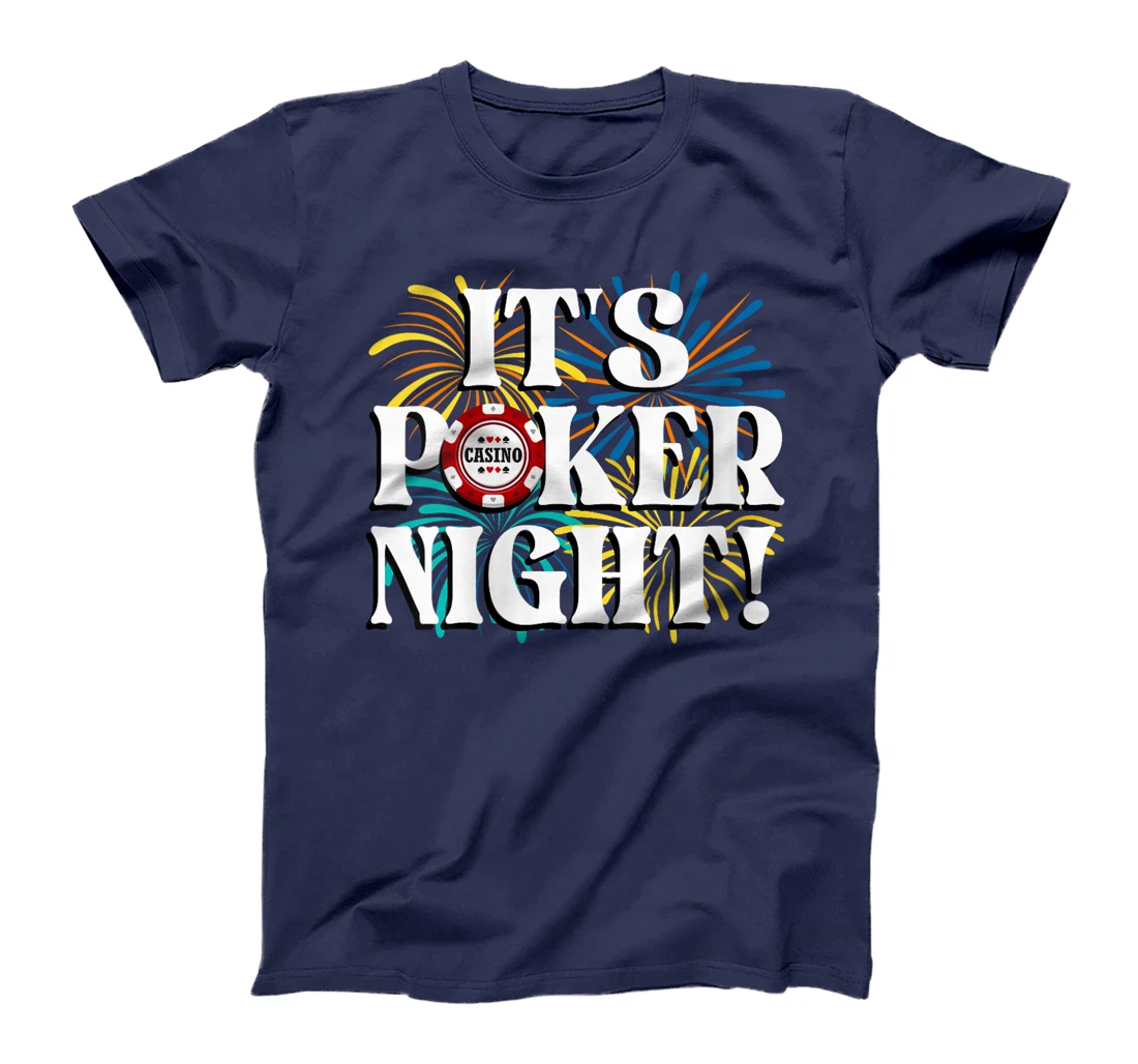 Womens Poker Tournament IT'S POKER NIGHT! Poker Player Texas Holde T-Shirt
