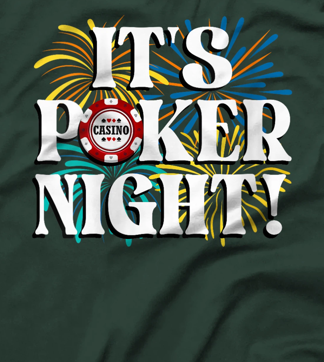 Womens Poker Tournament IT'S POKER NIGHT! Poker Player Texas Holde T-Shirt