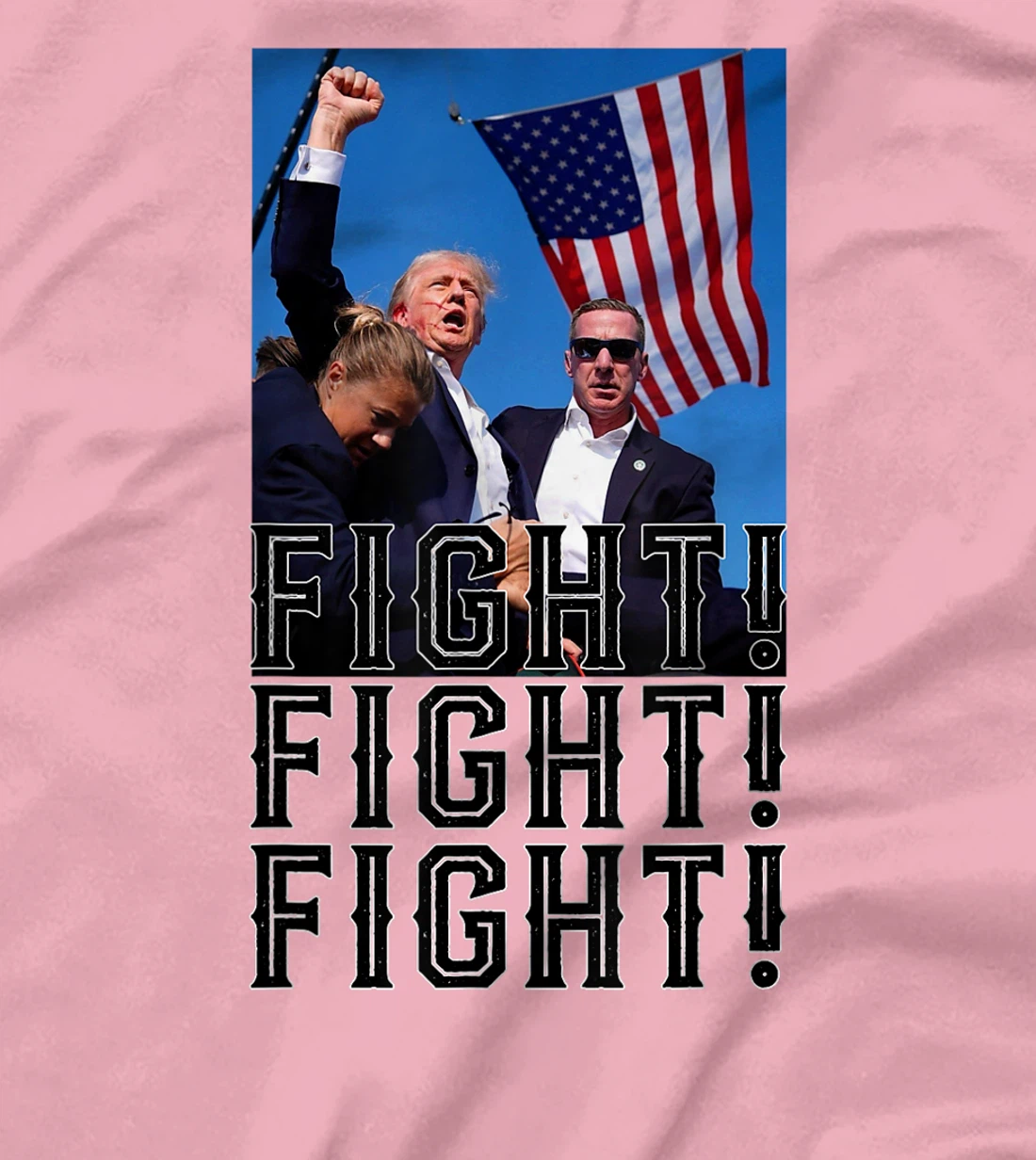 Trump FIGHT, FIGHT, FIGHT T-Shirt