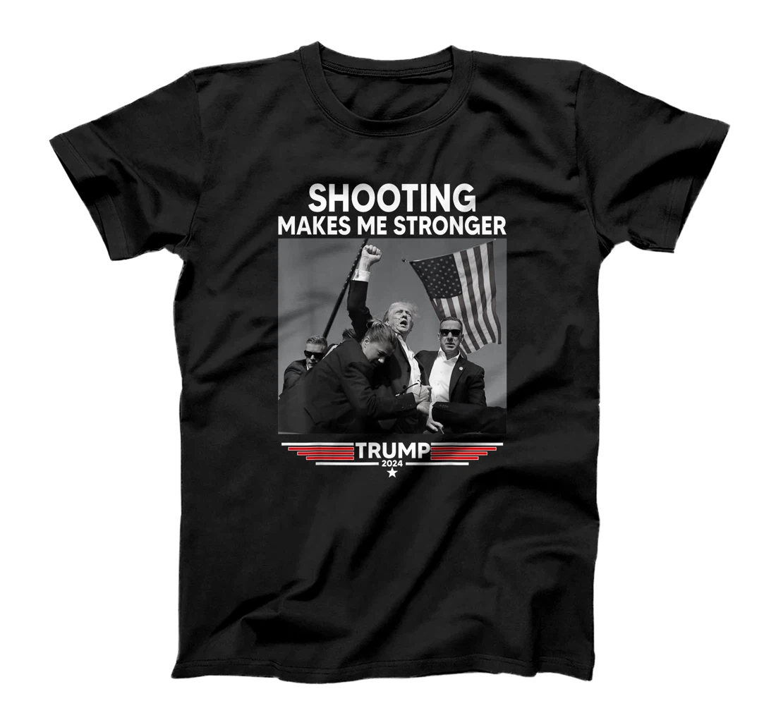 Trump Shooting Makes Me Stronger Shooting T-Shirt