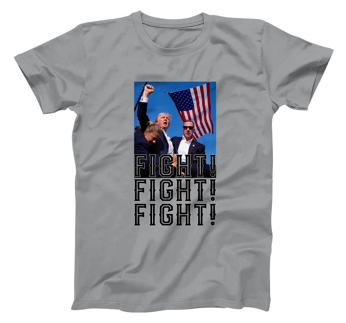 Trump FIGHT, FIGHT, FIGHT T-Shirt