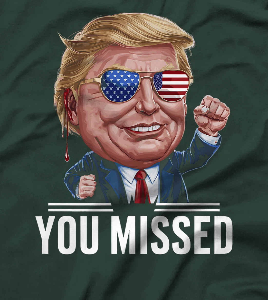 YOU MISSED Donald Trump Premium T-Shirt