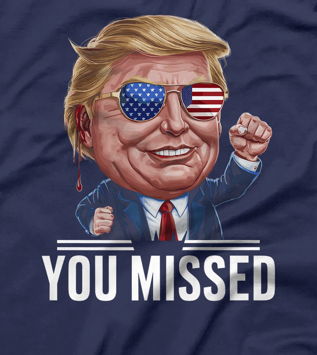 YOU MISSED Donald Trump Premium T-Shirt