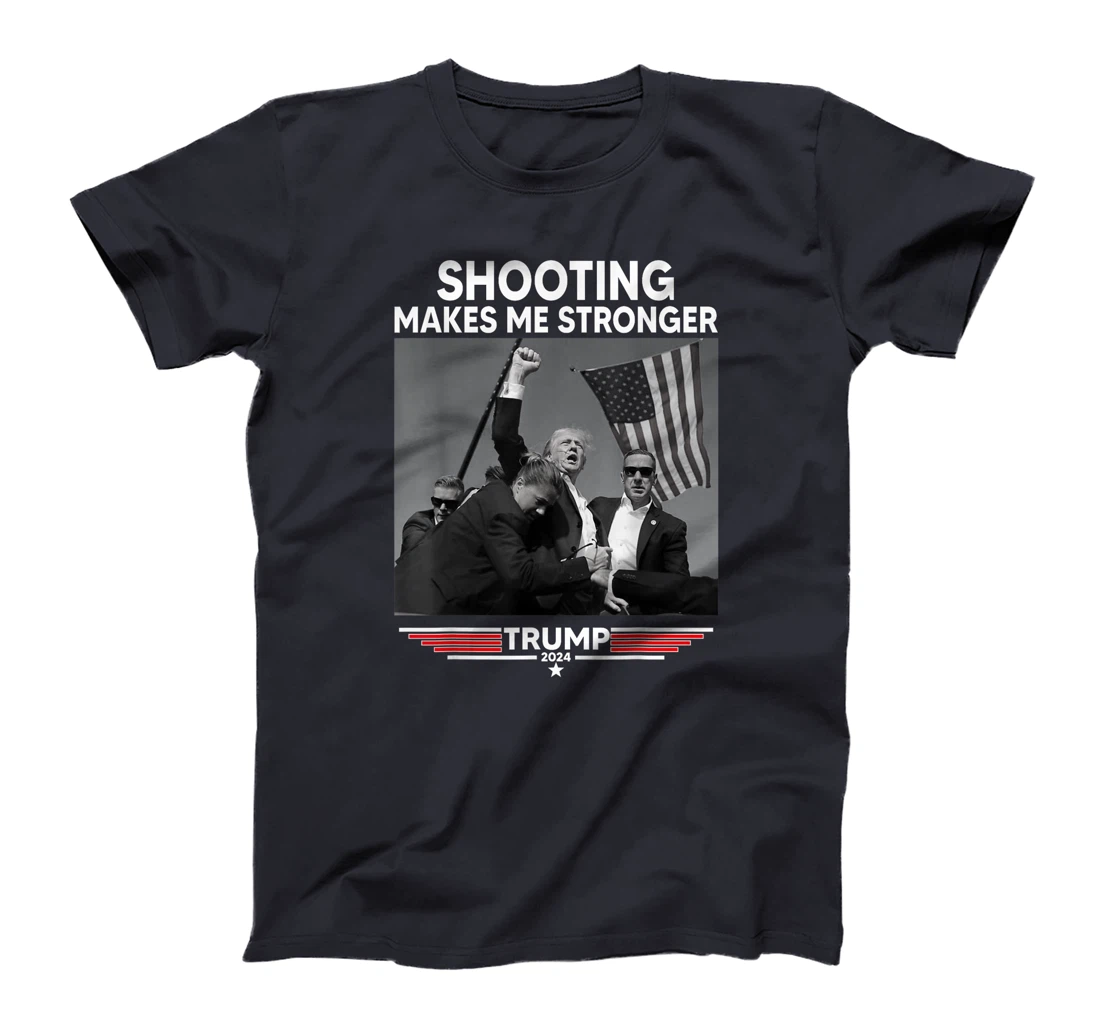 Trump Shooting Makes Me Stronger Shooting T-Shirt