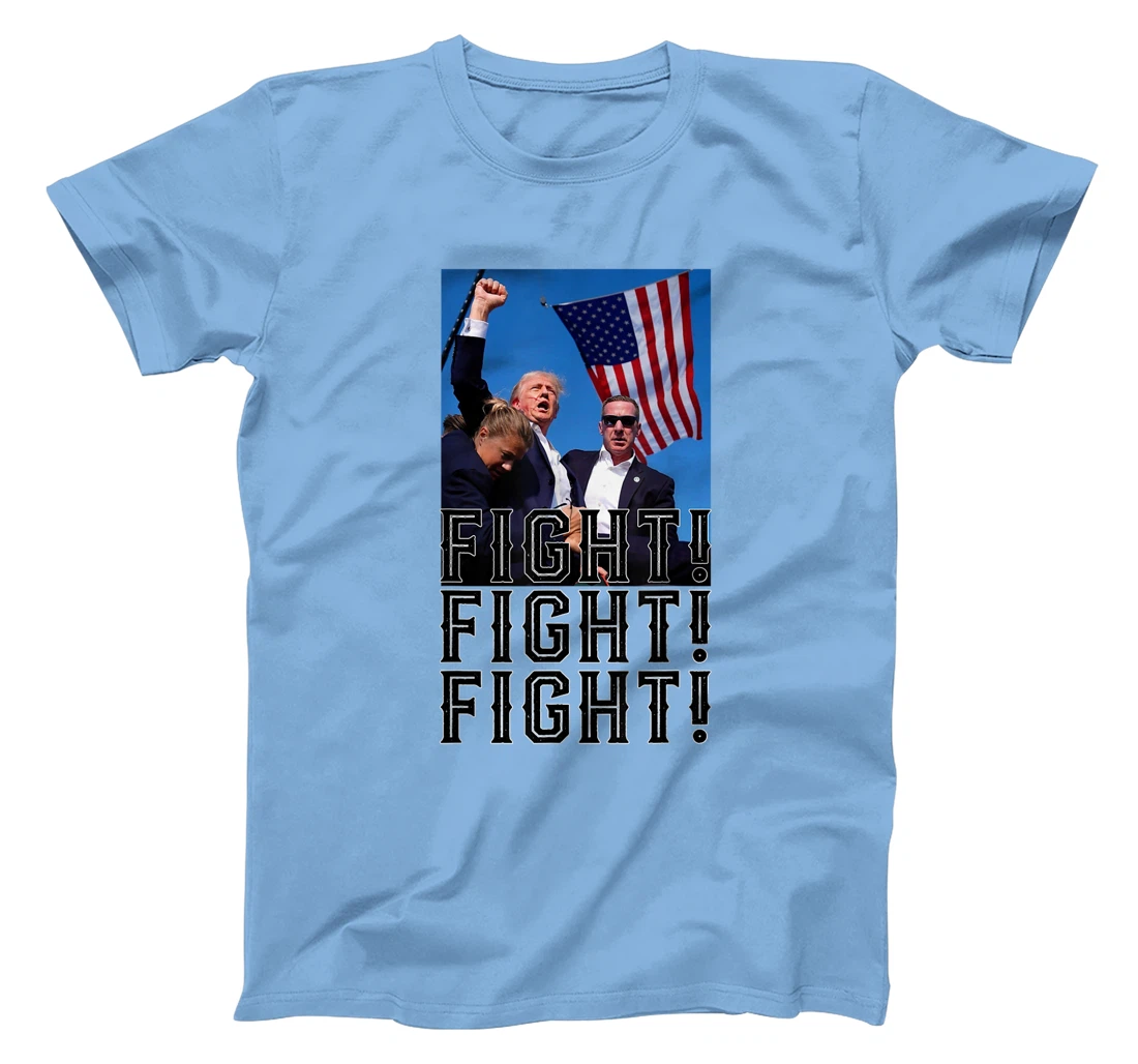 Trump FIGHT, FIGHT, FIGHT T-Shirt