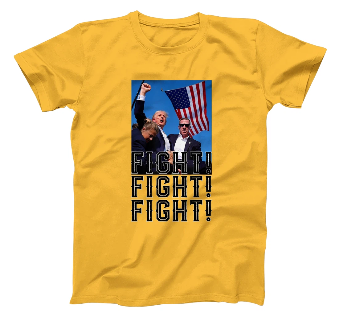 Trump FIGHT, FIGHT, FIGHT T-Shirt