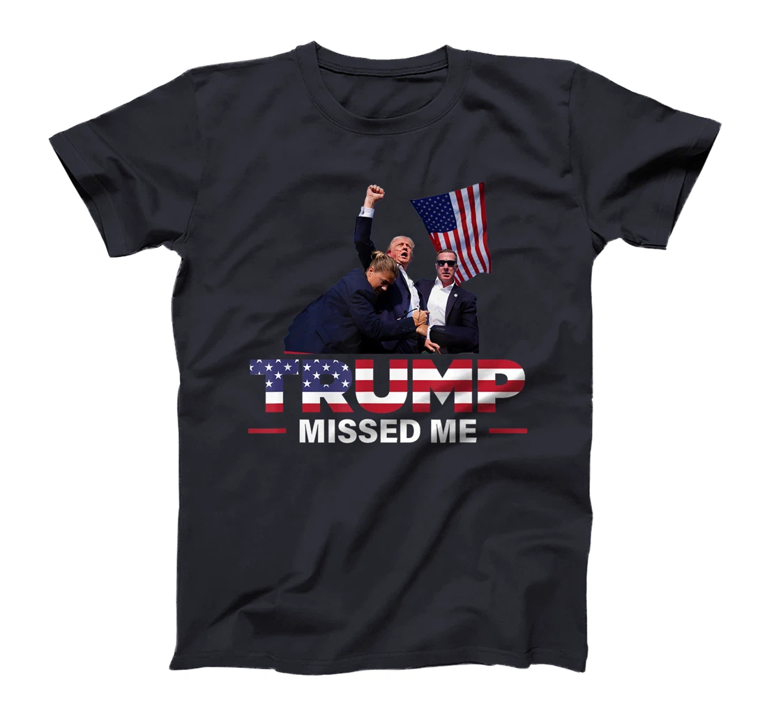 Donald Trump 2024 - Missed Me Survived Shot At Election T-Shirt