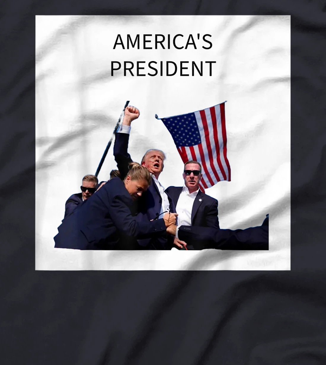 AMERICA'S PRESIDENT, TRUMP FIST IN AIR T-Shirt