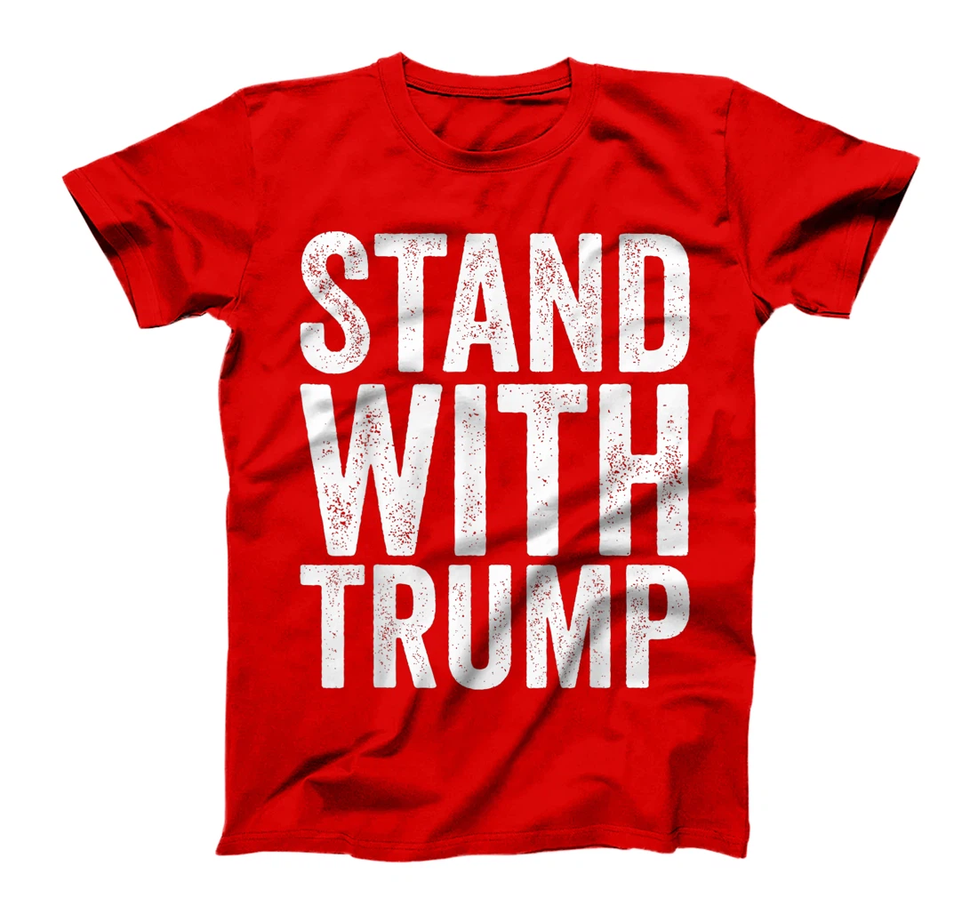 STAND wITH Trump Protect Trump 2024 Men Women Shot T-Shirt