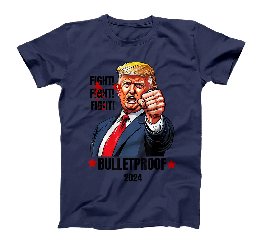 Trump Shot Bulletproof Bloody Ear Bleeding Butler PA Trump T-Shirt