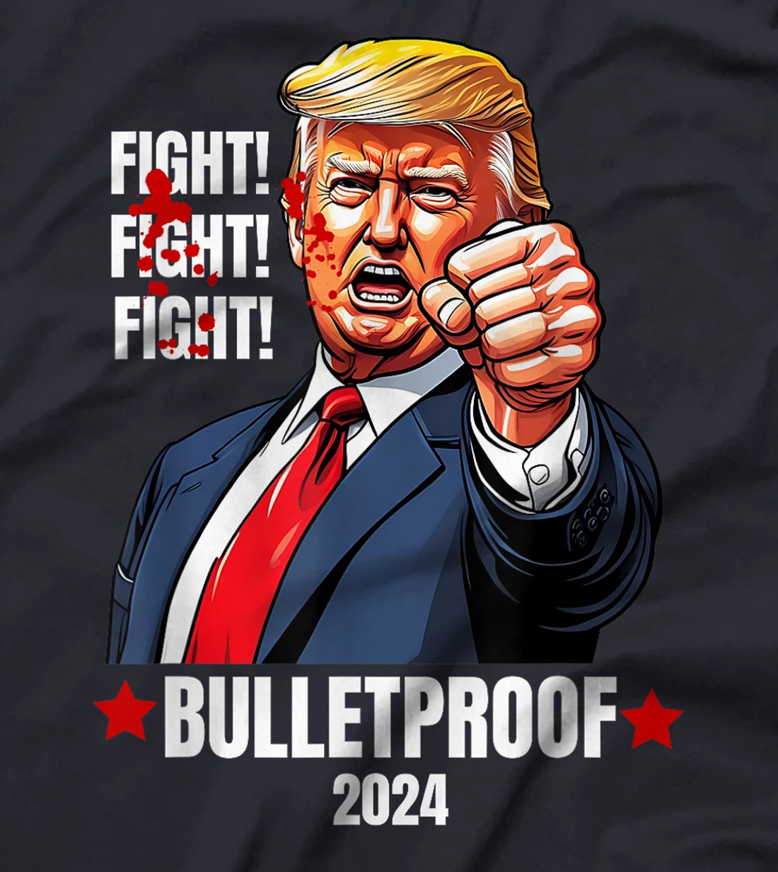 Trump Shot Bulletproof Bloody Ear Bleeding Butler PA Trump T-Shirt