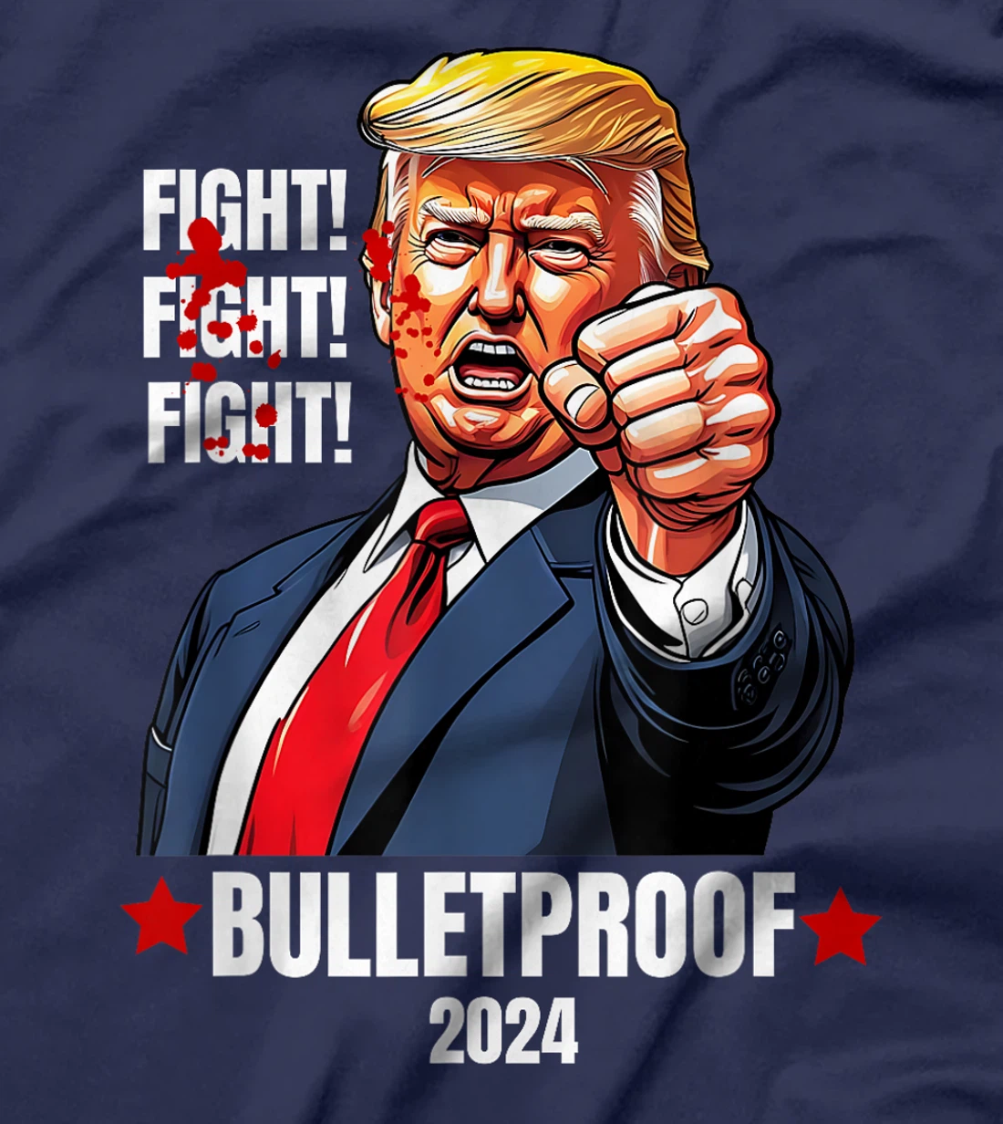 Trump Shot Bulletproof Bloody Ear Bleeding Butler PA Trump T-Shirt