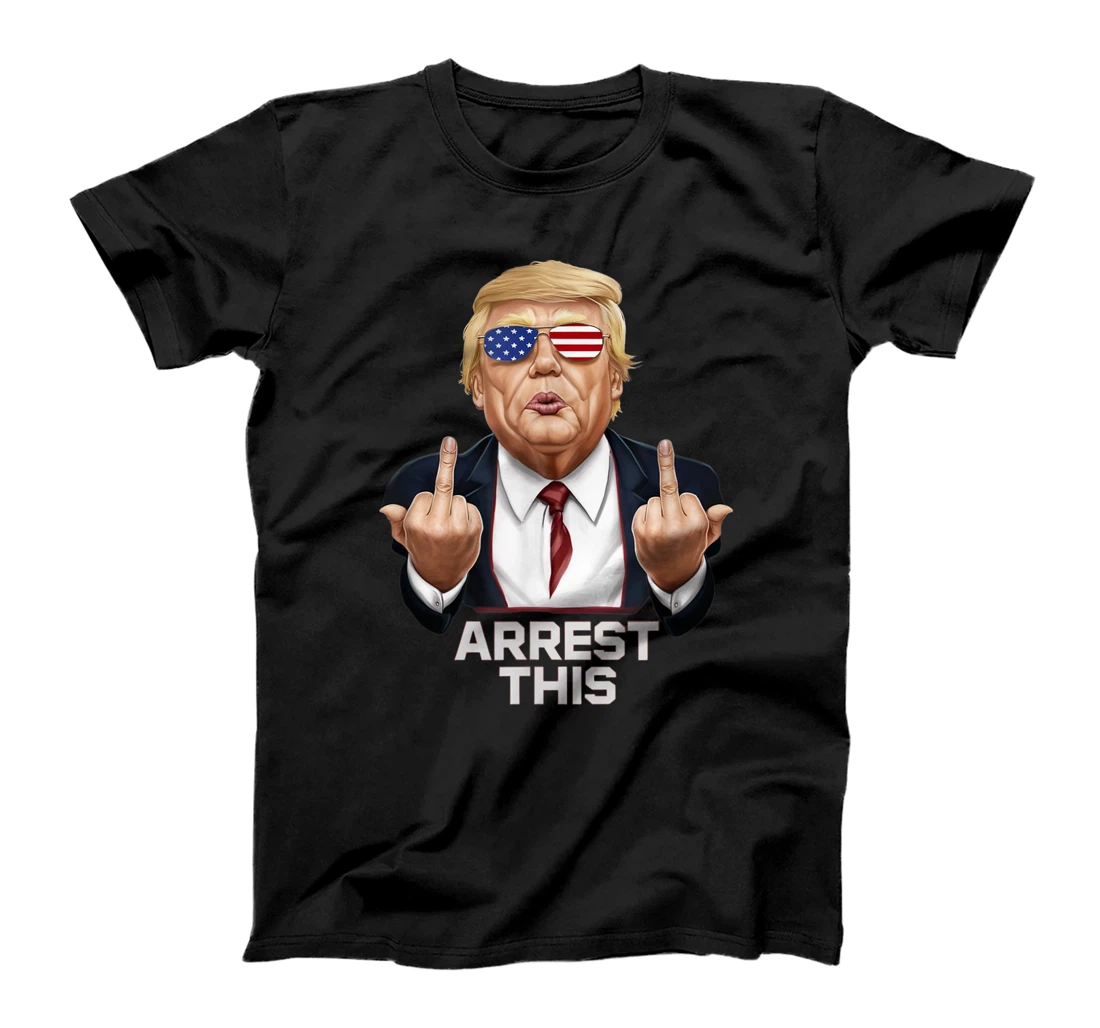 Trump Arrest This - Trump Revenge Tour T-Shirt