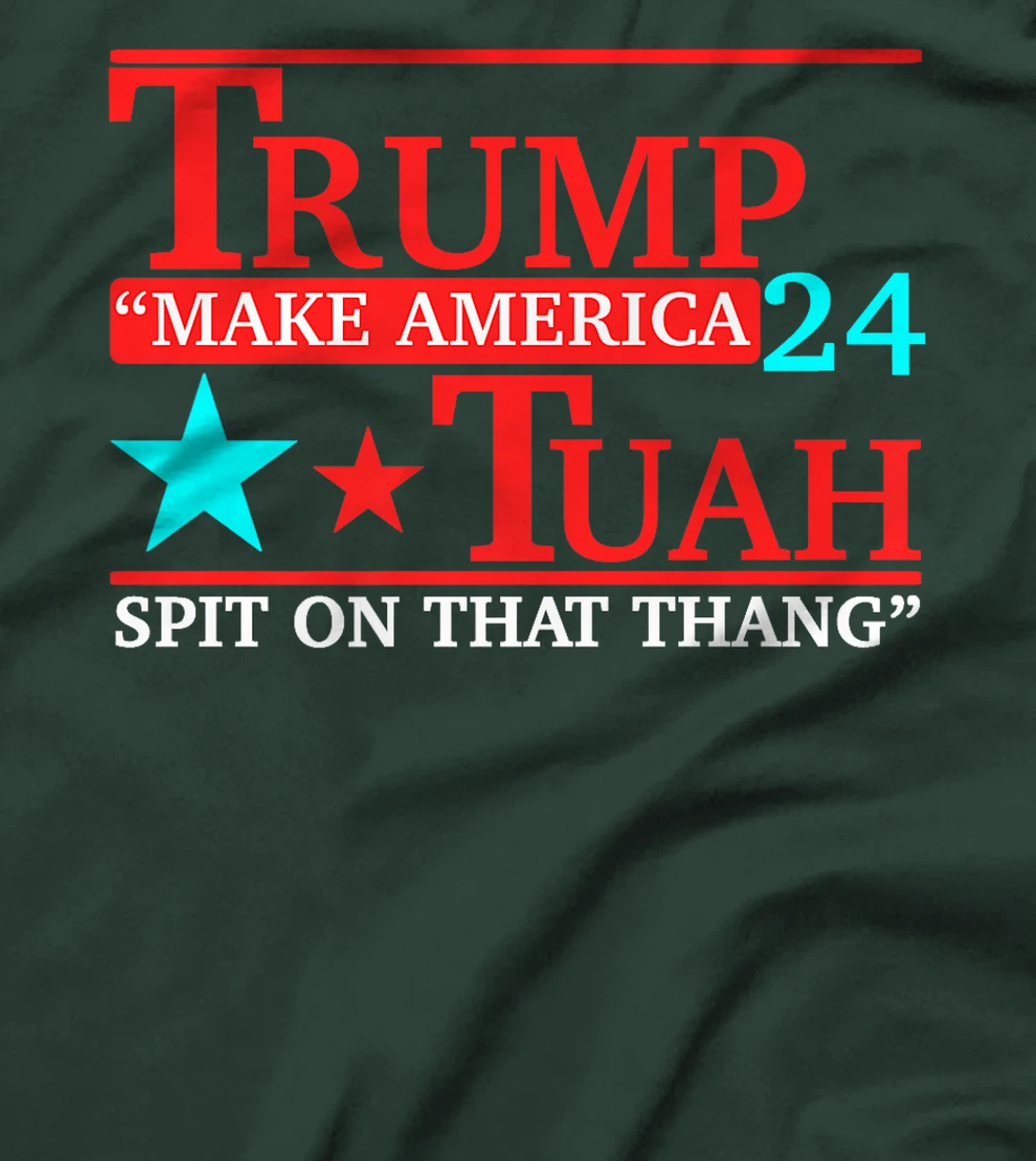 Womens Hawk tuah funny viral humor meme video tee girl 24 trump tua T-Shirt