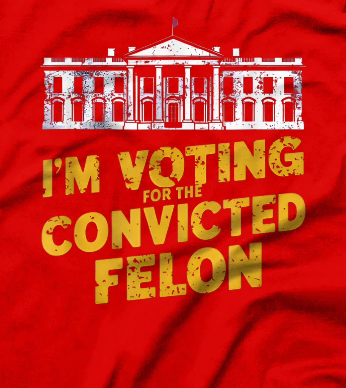 I'm Voting For The Convicted Felon Funny Pro Trump 2024 T-Shirt