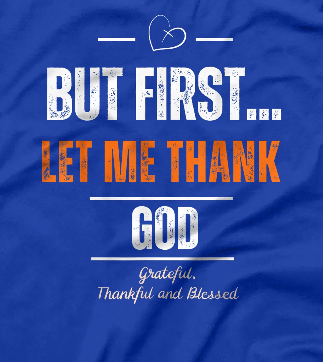 Cool But First Let Me Thank God thankful and blessed T-Shirt