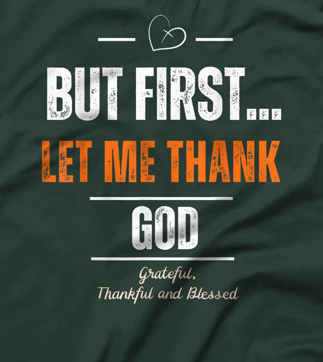 Cool But First Let Me Thank God thankful and blessed T-Shirt