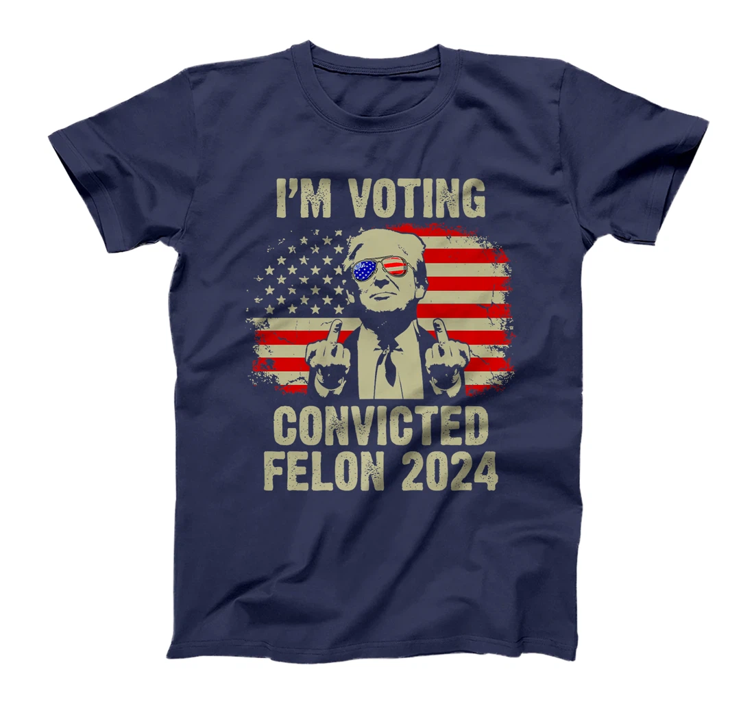 I'm Voting Convicted Felon 2024, Trump Funny Quote Premium T-Shirt