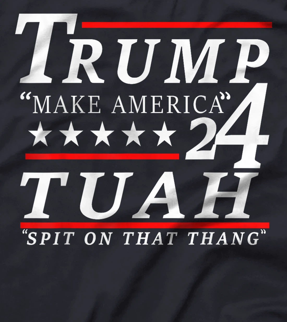 Hawk tuah funny viral humor meme video tee girl 24 trump tua T-Shirt