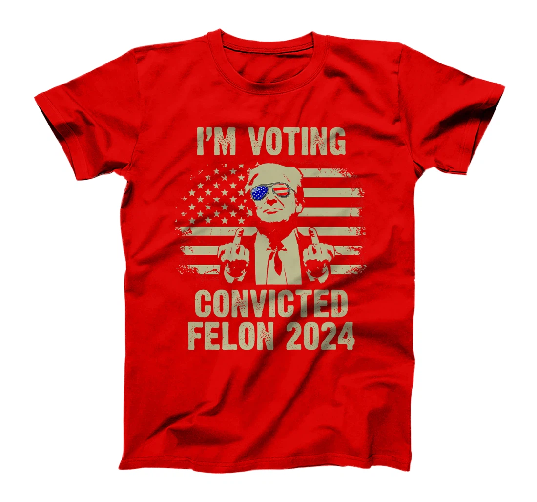I'm Voting Convicted Felon 2024, Trump Funny Quote Premium T-Shirt