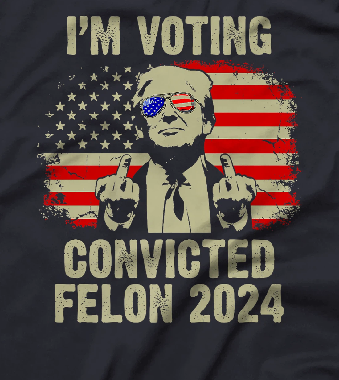 I'm Voting Convicted Felon 2024, Trump Funny Quote Premium T-Shirt