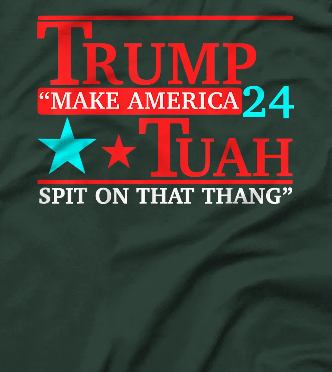 Hawk tuah funny viral humor meme video tee girl 24 trump T-Shirt