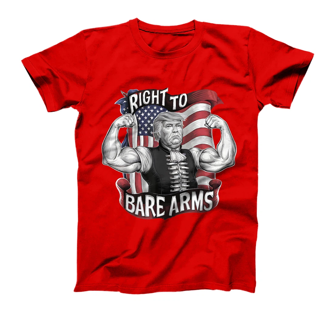 Gym Donald Trump Right To Bare Arms 4th of July USA Flag T-Shirt