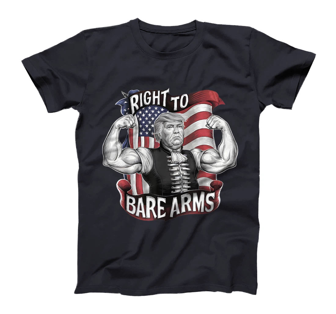 Gym Donald Trump Right To Bare Arms 4th of July USA Flag T-Shirt