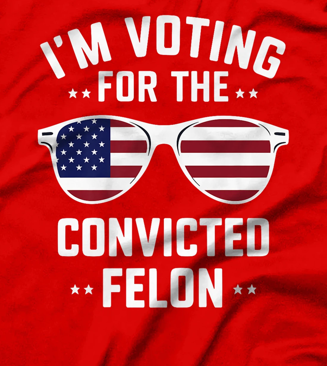 I'm Voting Convicted Felon 2024 Trump 2024 Convicted Felon Premium T-Shirt