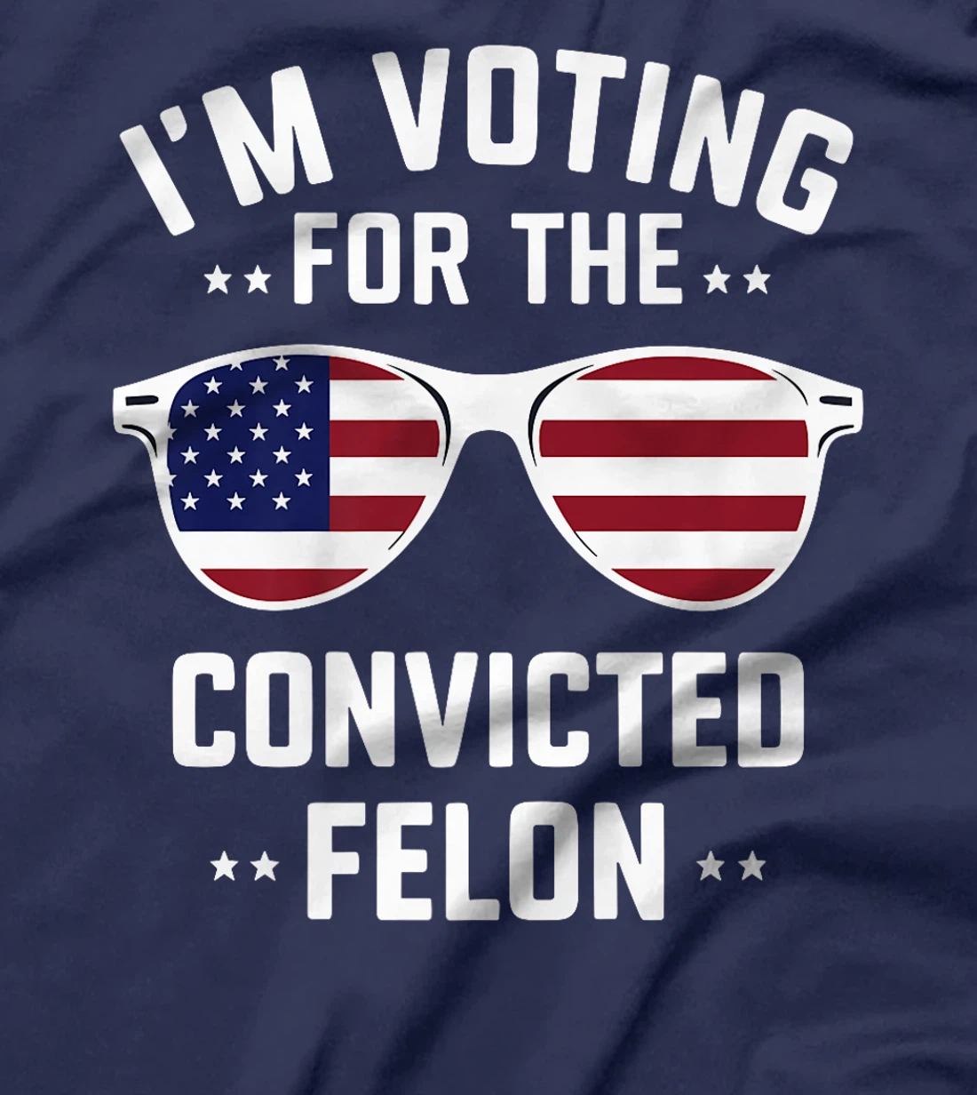I'm Voting Convicted Felon 2024 Trump 2024 Convicted Felon Premium T-Shirt