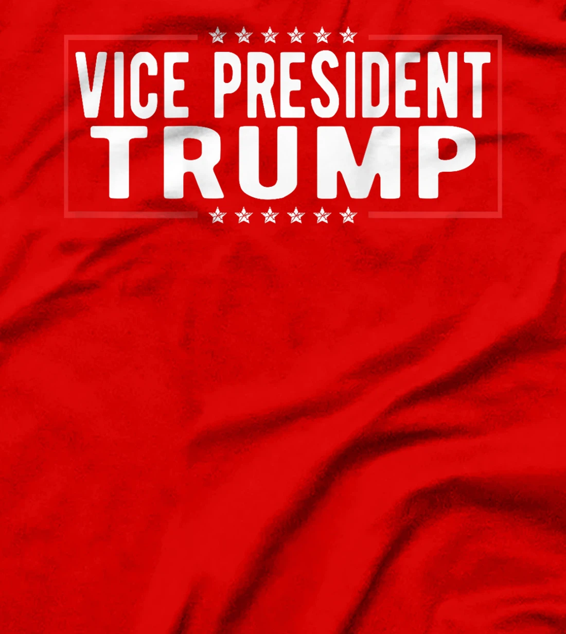 Funny VP Trump Funny Biden Election VP Trump (On Back) T-Shirt