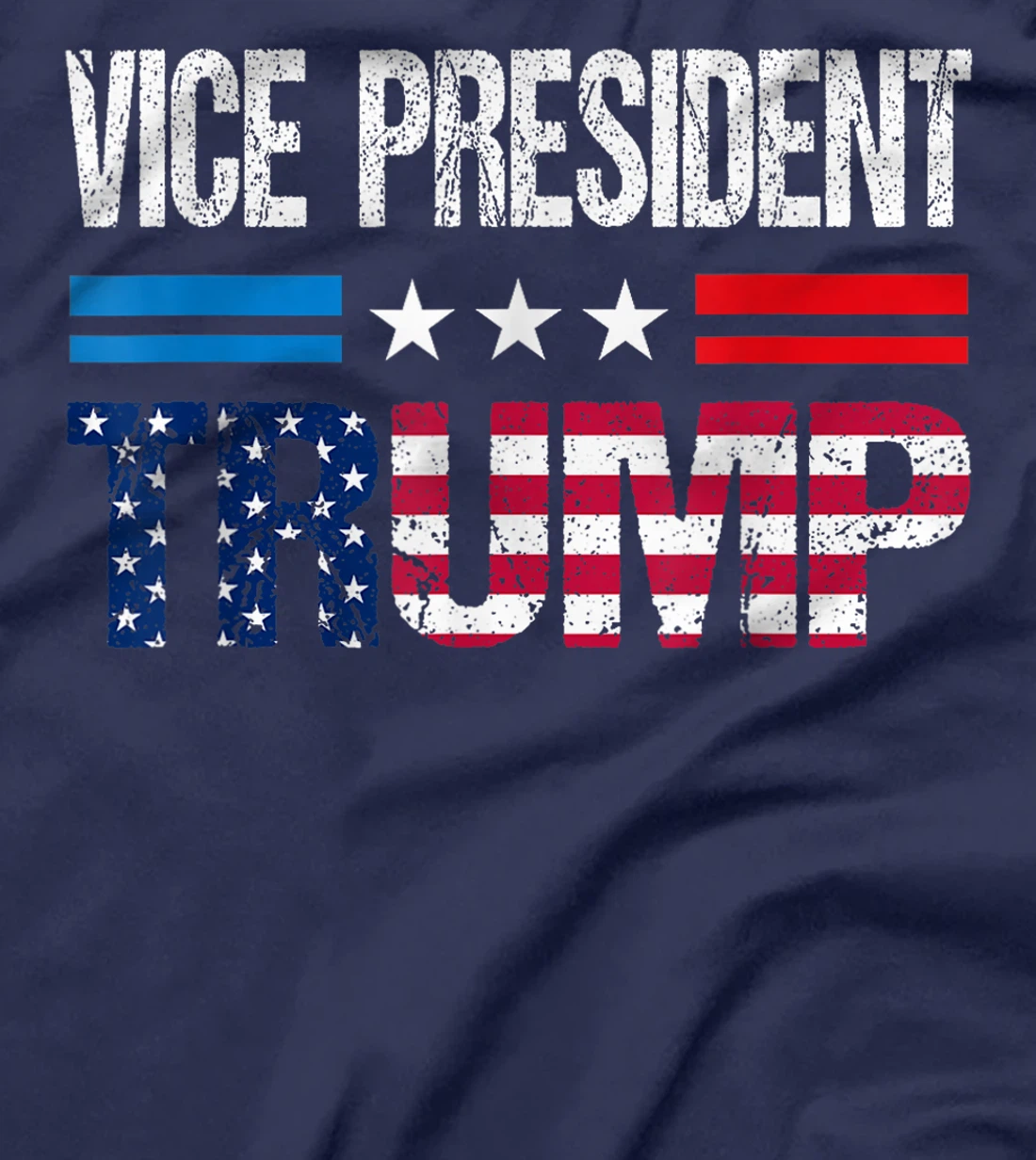 Funny Vice President Trump T-Shirt