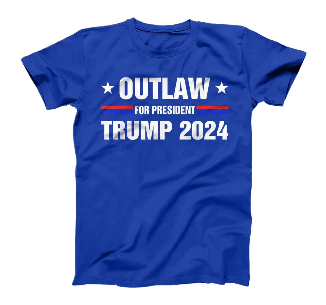 Outlaw President Trump 2024 Convicted Felon Pro Trump 2024 T-Shirt