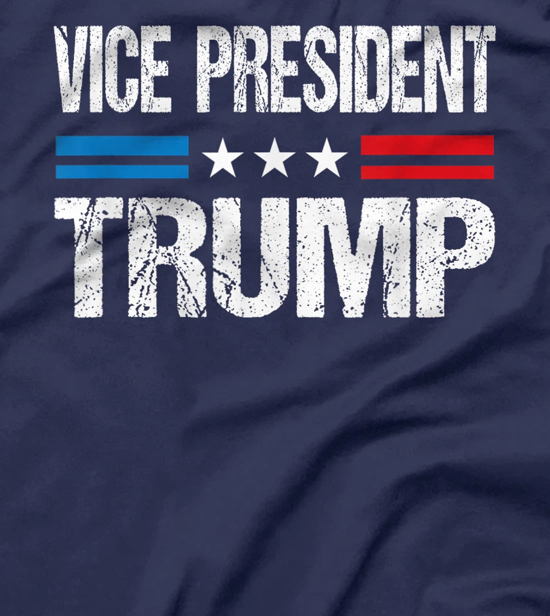 Funny Vice President Trump T-Shirt