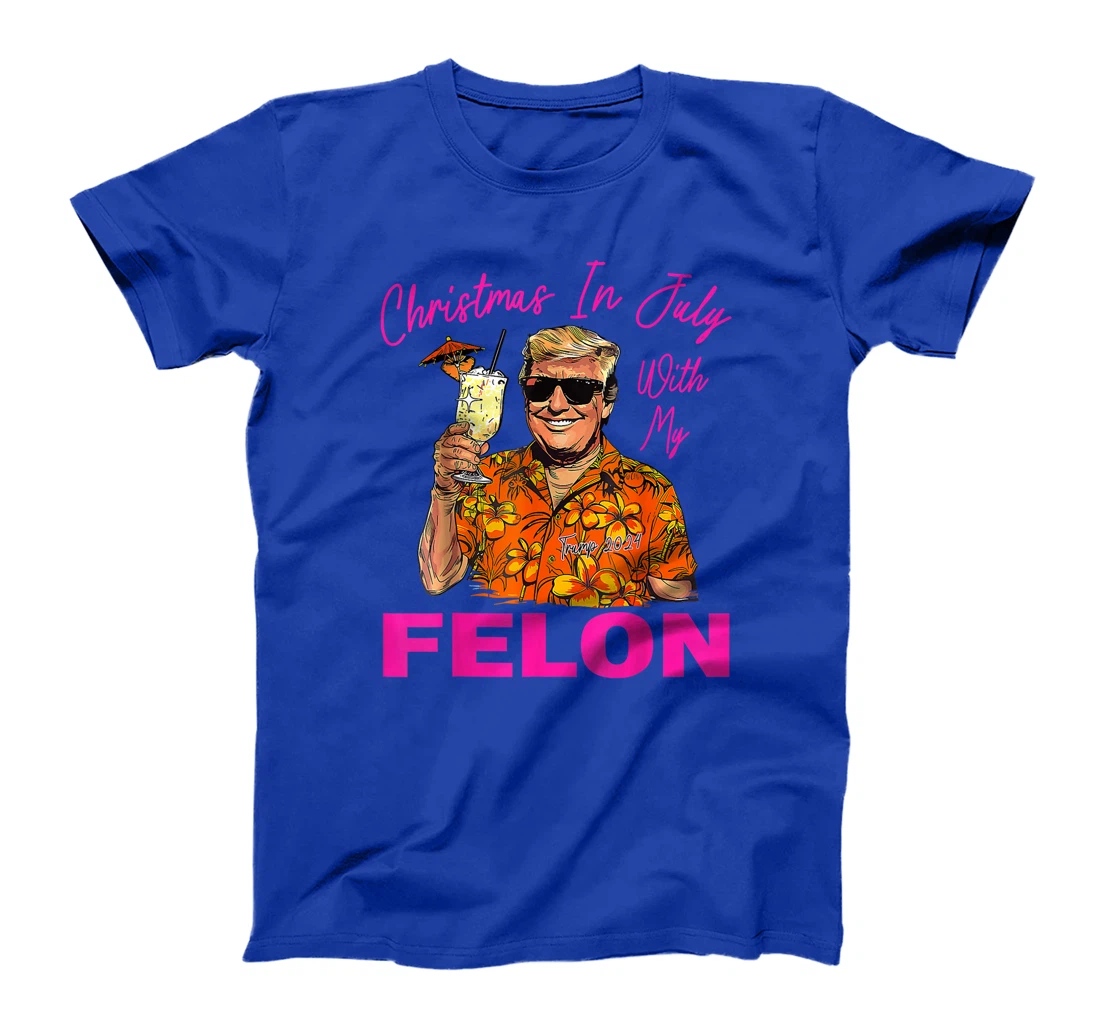Christmas In July With My Felon Trump 2024 Summer Vacation T-Shirt