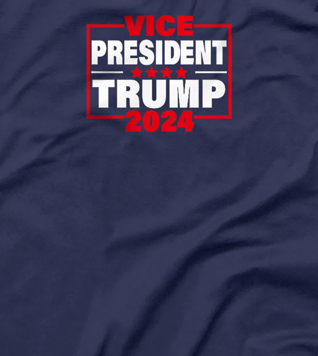 Vice President Trump Funny Trump 2024 Election Men Women T-Shirt