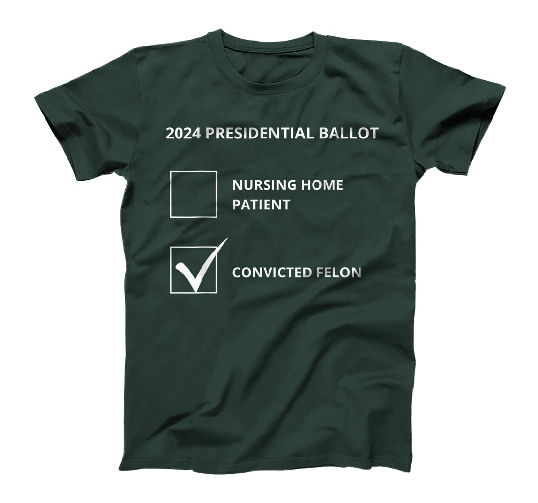 Trump 2024 - Election Ballot - Political Humor T-Shirt