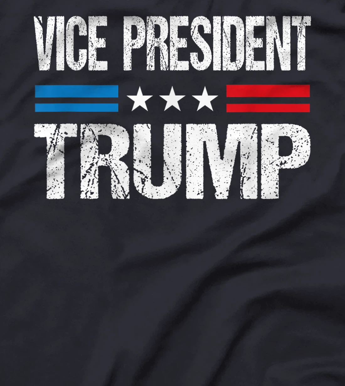 Funny Vice President Trump T-Shirt