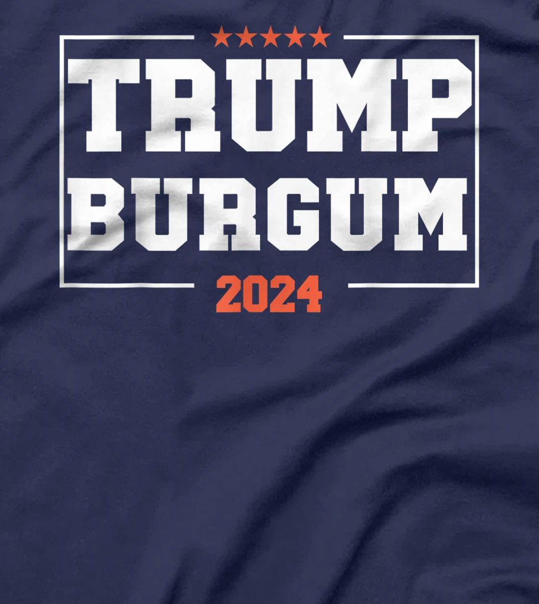 Trump Burgum for President 2024 Campaign US Election T-Shirt