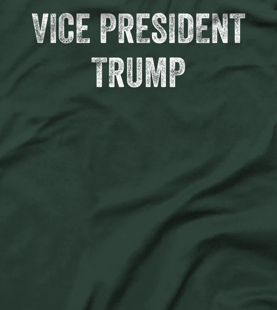 Vice President Trump Funny T-Shirt
