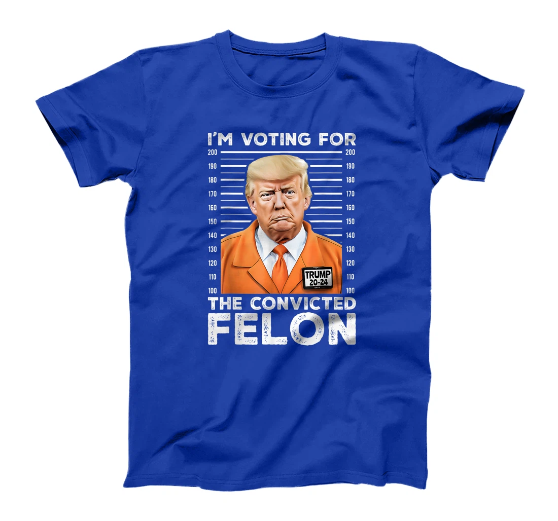 I'm Voting For Convicted Felon Trump Mugshot Orange Jumpsuit T-Shirt