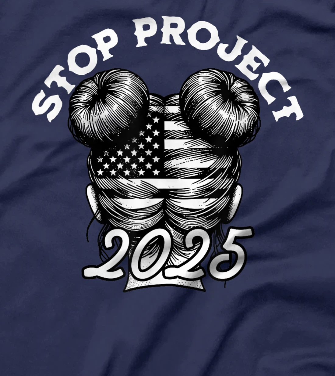 messy bun Stop Project 2025 Anti Trump american flag T-Shirt