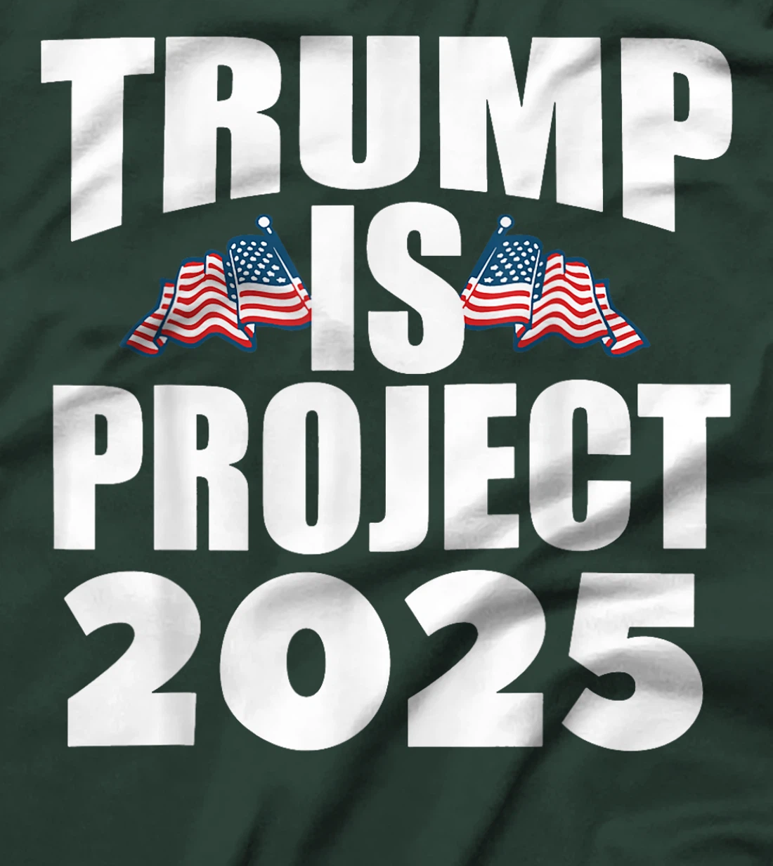 Trump Is Project 2025 T-Shirt