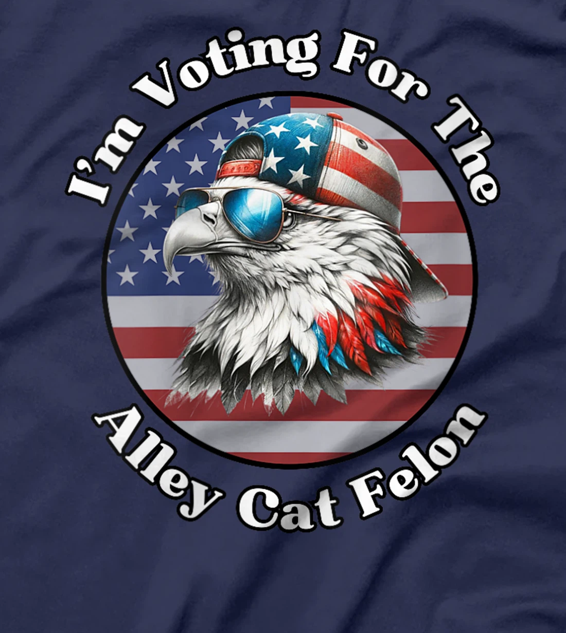 Womens Voting For The Felon Alley Cat Trump Support Bald Eagle T-Shirt