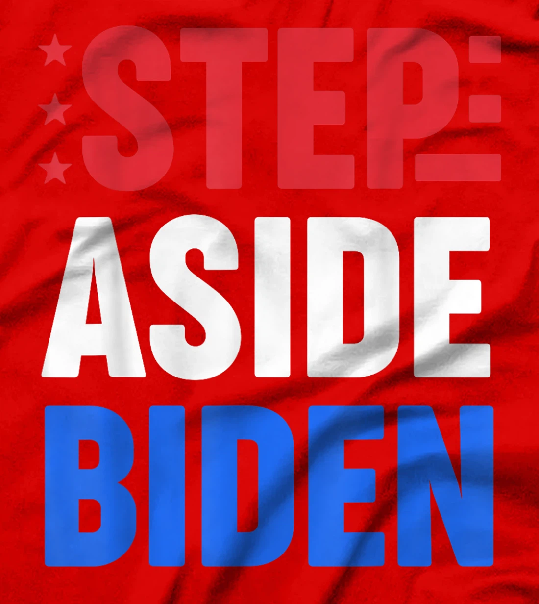 Step Aside Biden Replace Joe Funny Pro Trump Election T-Shirt