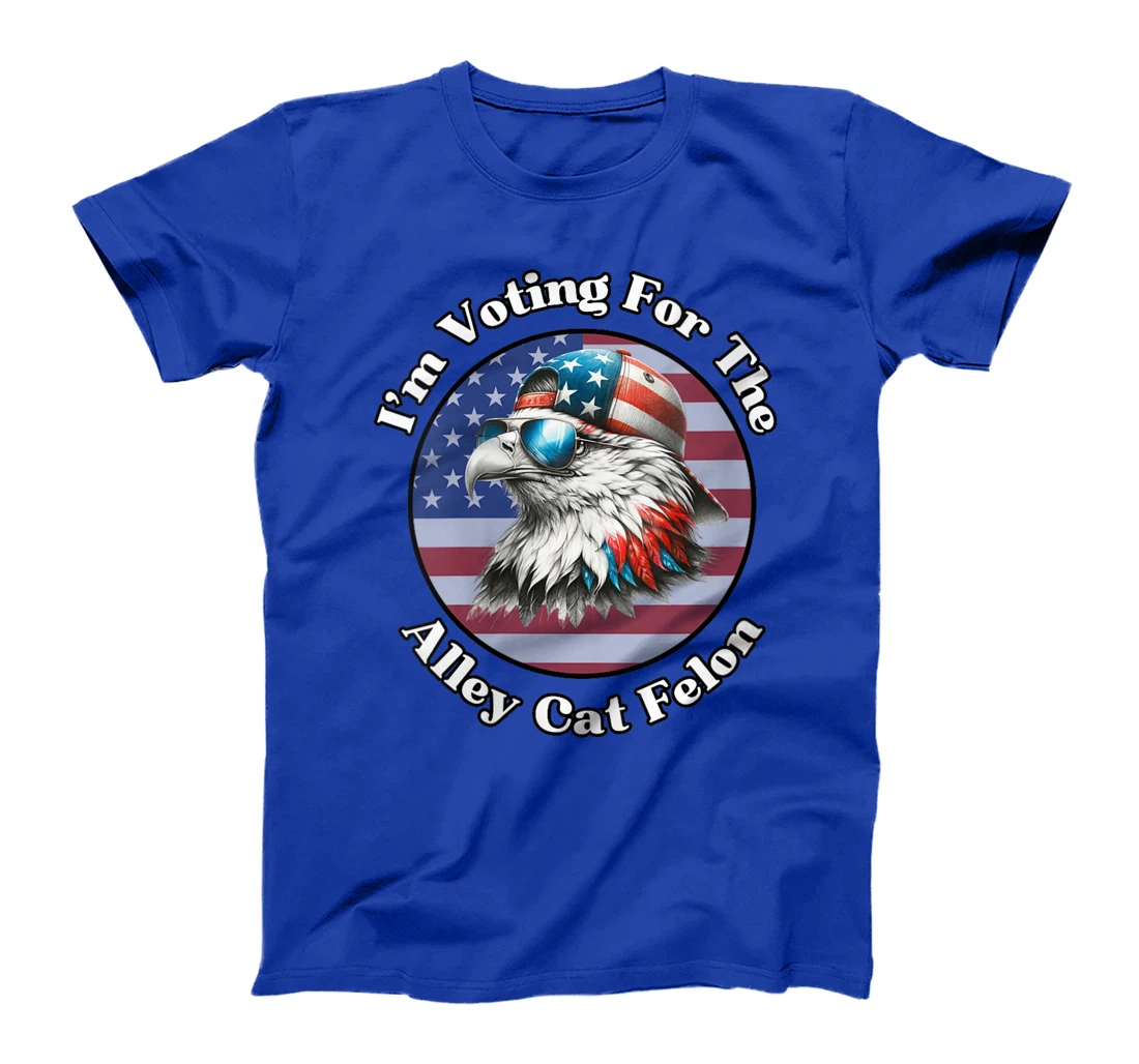 Womens Voting For The Felon Alley Cat Trump Support Bald Eagle T-Shirt
