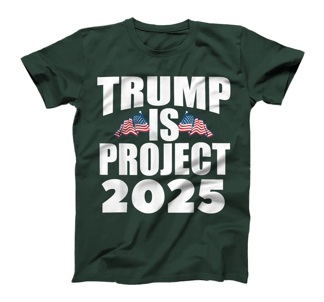 Trump Is Project 2025 T-Shirt
