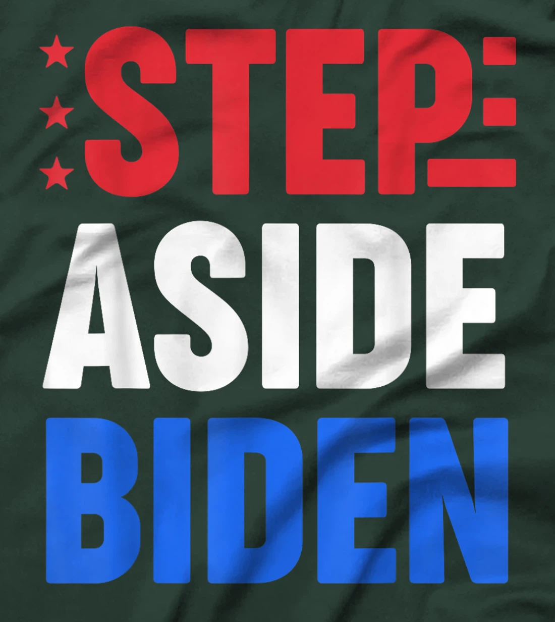 Step Aside Biden Replace Joe Funny Pro Trump Election T-Shirt
